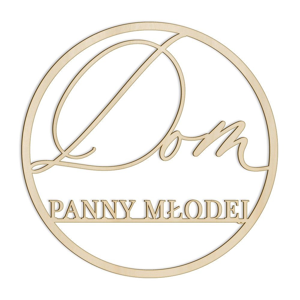 dom panny młodej koło napis